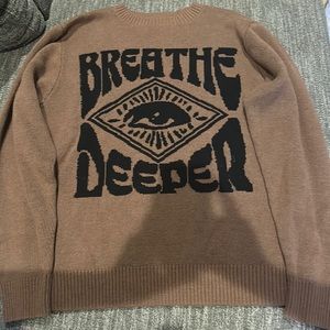 Breathe Deeper Pacsun Sweter